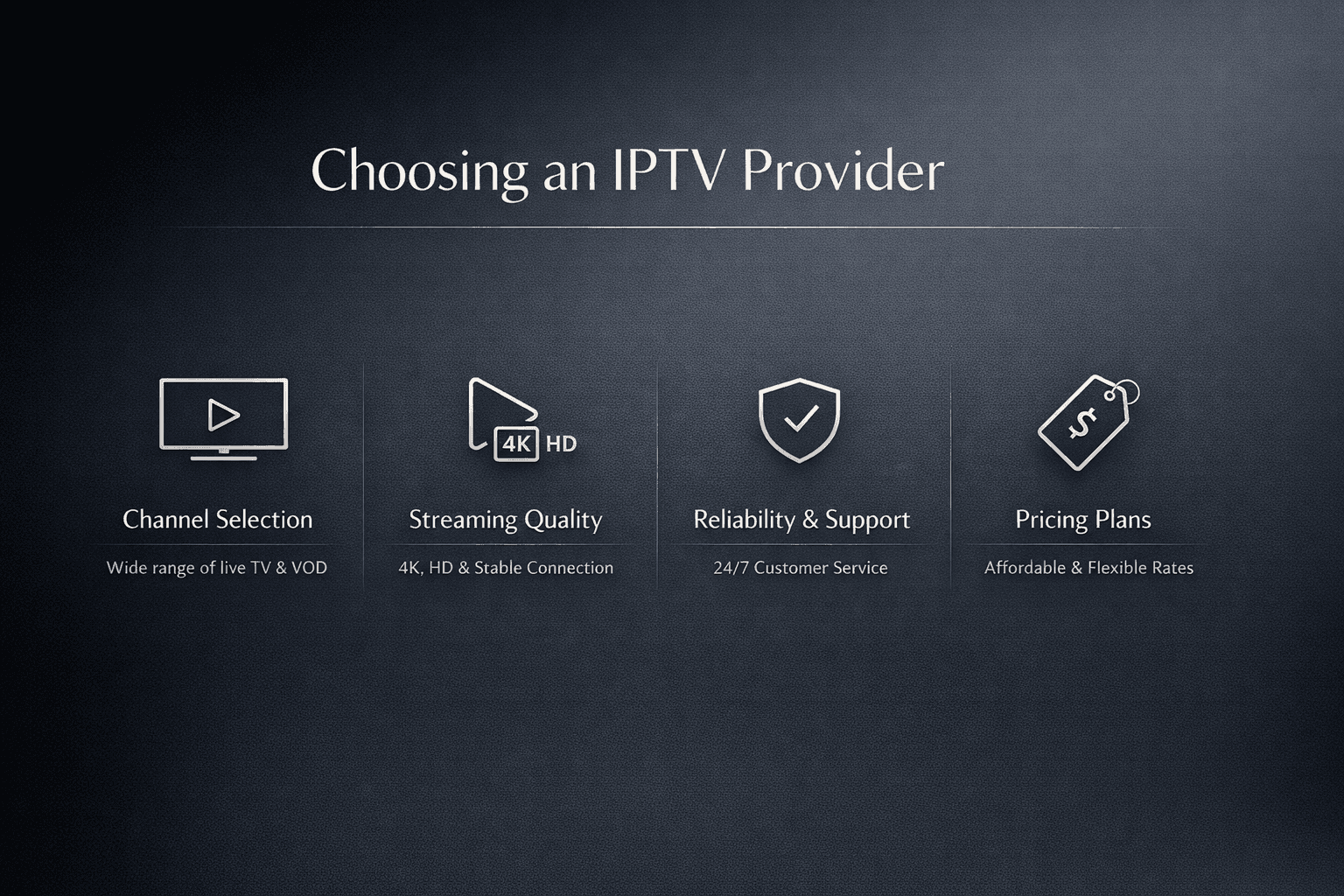 How to Choose an IPTV Provider: A Practical Guide for Informed Viewers