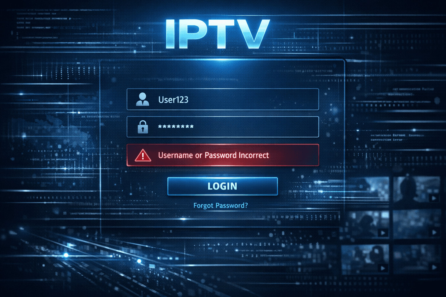 Digital login screen showing username and password error on a dark blue IPTV interface