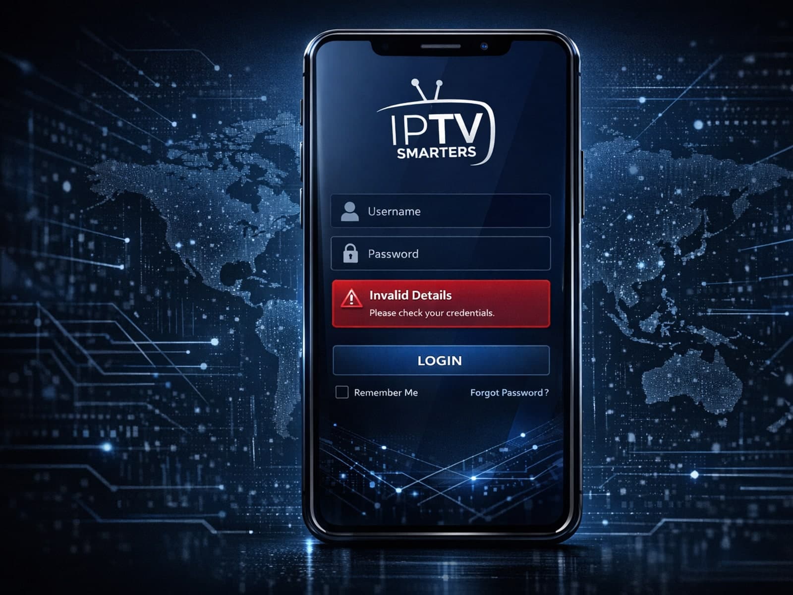Dark blue-themed IPTV Smarters app login screen with error notification